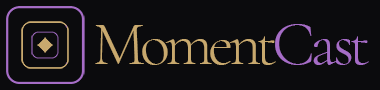 MomentCast
